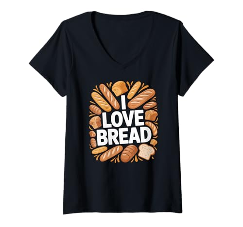 Damen Ich Liebe Bread Enthusiast Bakery Delight T-Shirt mit V-Ausschnitt von Passionate Bread Lover Bakery Enthusiast Delight