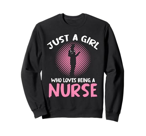 Nur ein Mädchen, das es liebt, Krankenschwester zu sein Sweatshirt von Passionate Nursing Inspirational Healthcare
