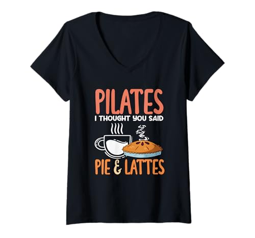 Damen Pilates Ich dachte du sagtest Pie & Lattes Lustiger Humor T-Shirt mit V-Ausschnitt Damen Pilates Ich dachte du sagtest Pie & Lattes Lustiger Humor T-Shirt mit V-Ausschnitt von Passionate Pilates Practitioners and Fitness Fans