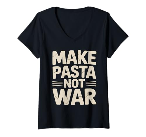 Damen Mach Pasta Nicht Krieg lustig T-Shirt mit V-Ausschnitt Damen Mach Pasta Nicht Krieg lustig T-Shirt mit V-Ausschnitt von Pasta Lover Humor Apparel