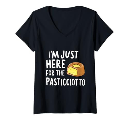 Damen Ich Bin nur wegen des italienischen Desserts Pasticciotto Leccese Hier T-Shirt mit V-Ausschnitt von Pasticciotto Cookbook Gifts