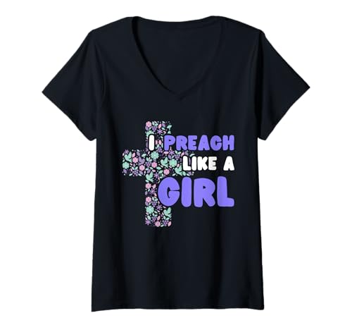 Damen Ich predige wie ein Mädchen T-Shirt mit V-Ausschnitt Damen Ich predige wie ein Mädchen T-Shirt mit V-Ausschnitt von Pastor funny pastor sayings