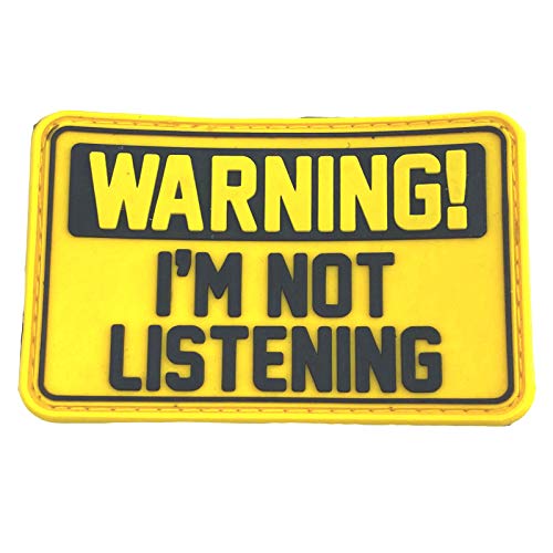 Warning I'm Not Listening Taktisch Airsoft PVC Klett Emblem Abzeichen Morale Patch von Patch Nation