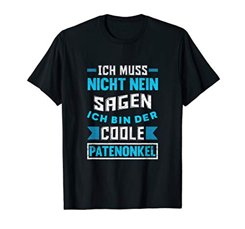 Herren Patenonkel Taufpate Firmpate Pate Patenkind Firmung Geschenk T-Shirt von Patenomkel Neffe Nichte Taufe Pate Taufpaten