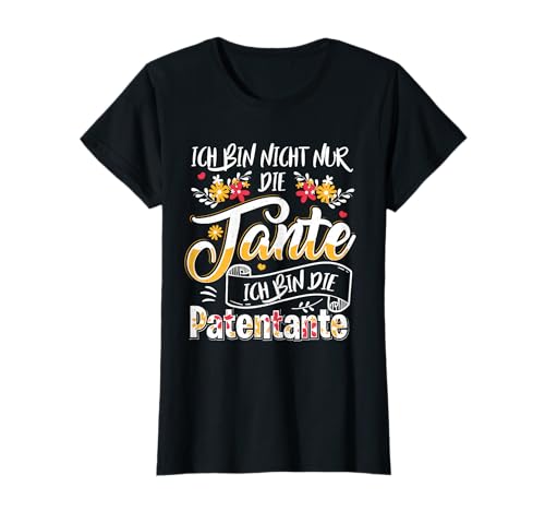 Patentante Überraschung Taufpatin Lieblingstante Damen T-Shirt Schwarz S Klassisch Rundhals Kurzarm Buchstabenmuster T-Shirt von Patentante Überraschung Taufpatin Lieblingstante