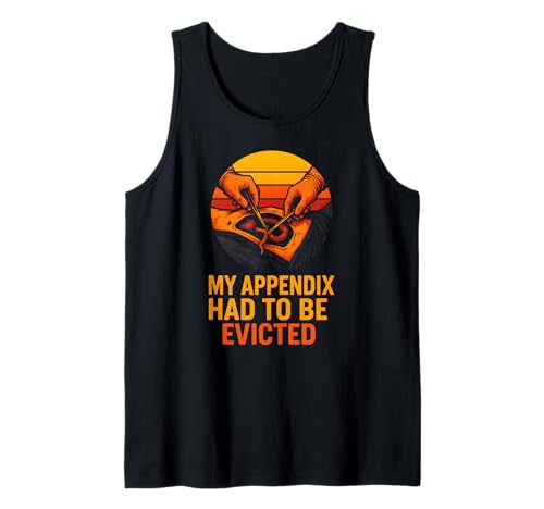 Chirurgery Appendix Survivor Funny Evicted Men Patient Tank Top von Patient Apendix Surgery Recovery Get Well Nurse