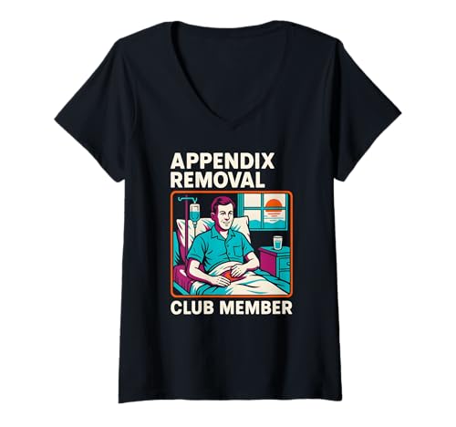 Damen Chirurgie Appendix Removal Club Member Fun Mens Patient T-Shirt mit V-Ausschnitt von Patient Apendix Surgery Recovery Get Well Nurse