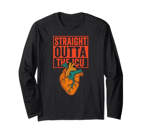 Heart Attack Straight Outta The ICU Cool Herren Chirurgie Recove Langarmshirt von Patient Recover Doctor Nurse Hospital Surgery Gear