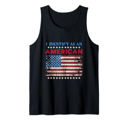 I Identify As An American 4th of Juli US Patriotic Men Women Tank Top von Patriotic American 4th of July Apparel