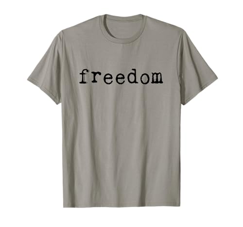 Typgeschriebene Freiheit Minimalistisches Design für Patriot Männer Frauen T-Shirt von Patriotic Freedom Simple Design