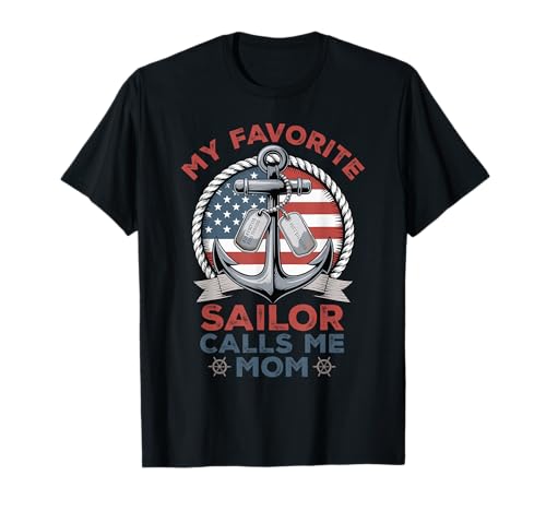 Mein Lieblingssegler nennt Mich Mama T-Shirt von Patriotic Sailor Family Pride Gear by NLTS