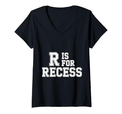 Damen R is for Recess School Subject Break Student Fun - T-Shirt mit V-Ausschnitt von Pause Spielplatz Vibes Schule