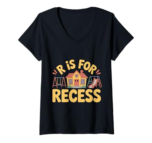 Damen R is for Recess School Subject Break Student Fun - T-Shirt mit V-Ausschnitt von Pause Spielplatz Vibes Schule