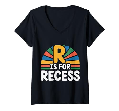 Damen R is for Recess School Subject Break Student Fun - T-Shirt mit V-Ausschnitt von Pause Spielplatz Vibes Schule