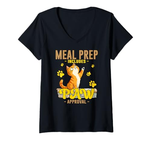 Damen Meal prep includes paw approval T-Shirt mit V-Ausschnitt von Paw Meal Prep Includes Approval Cats Kitten Feline