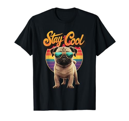 Mops Stay Cool Hund Lustiger Humor für Tierliebhaber Meon Frauen Kinder T-Shirt von Pawesome Fashionista - Wholesome Apparel for Dog