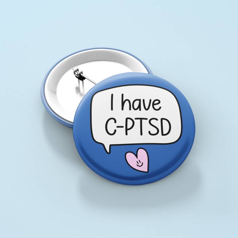 I Have C-Ptsd Anstecker | C-Ptbs Pins von PawsitivePins