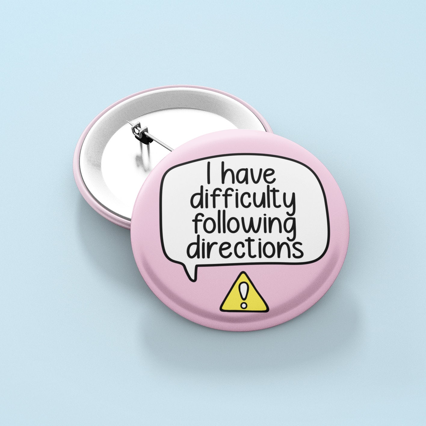 I Have Difficulty Machte Das Anstecker | Legasthenie - Adhs I Have Difficulty Machte Das Anstecker | Legasthenie - Adhs von PawsitivePins