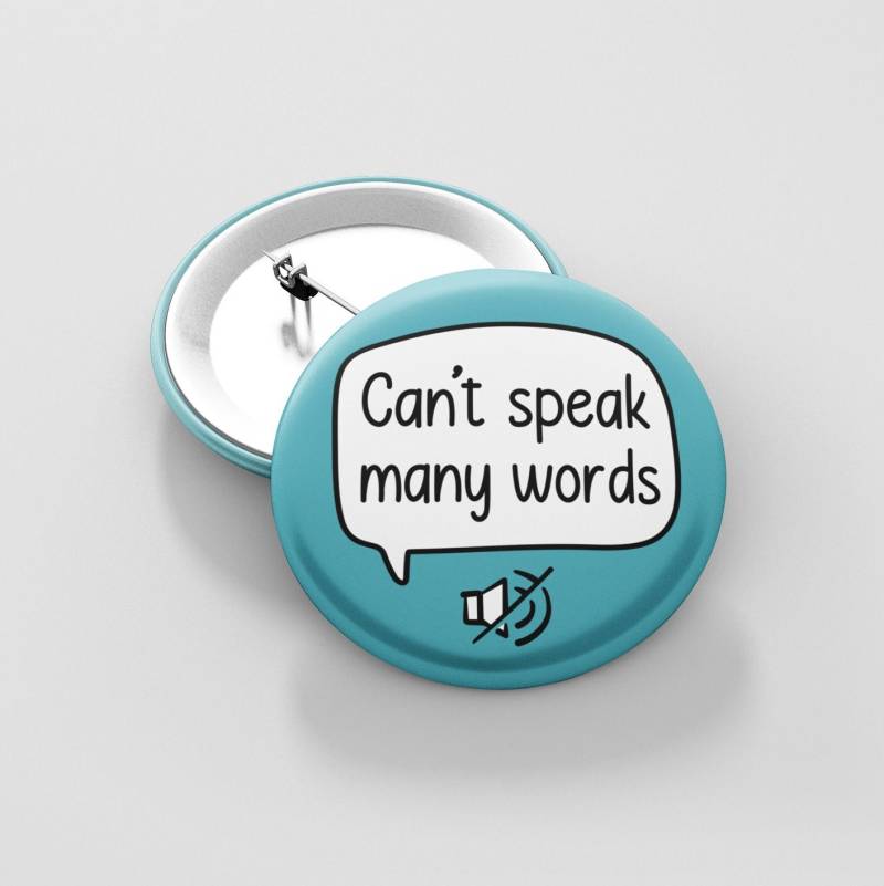 Kann Nicht Viele Worte Sprechen | Nonverbal Anstecker - Autistic Support Badge von PawsitivePins