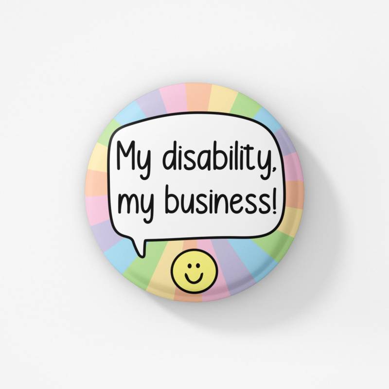 Meine Behinderung, Mein Geschäft Anstecknadel | Disability Pride - Versteckte Behinderung von PawsitivePins