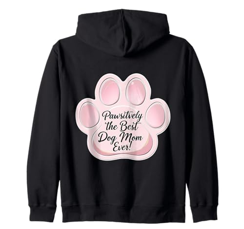 Passiv Die beste Hundemama aller Zeiten Muttertag Mama Mama Kapuzenjacke von Pawsitively The Best Dog Mom Ever Products