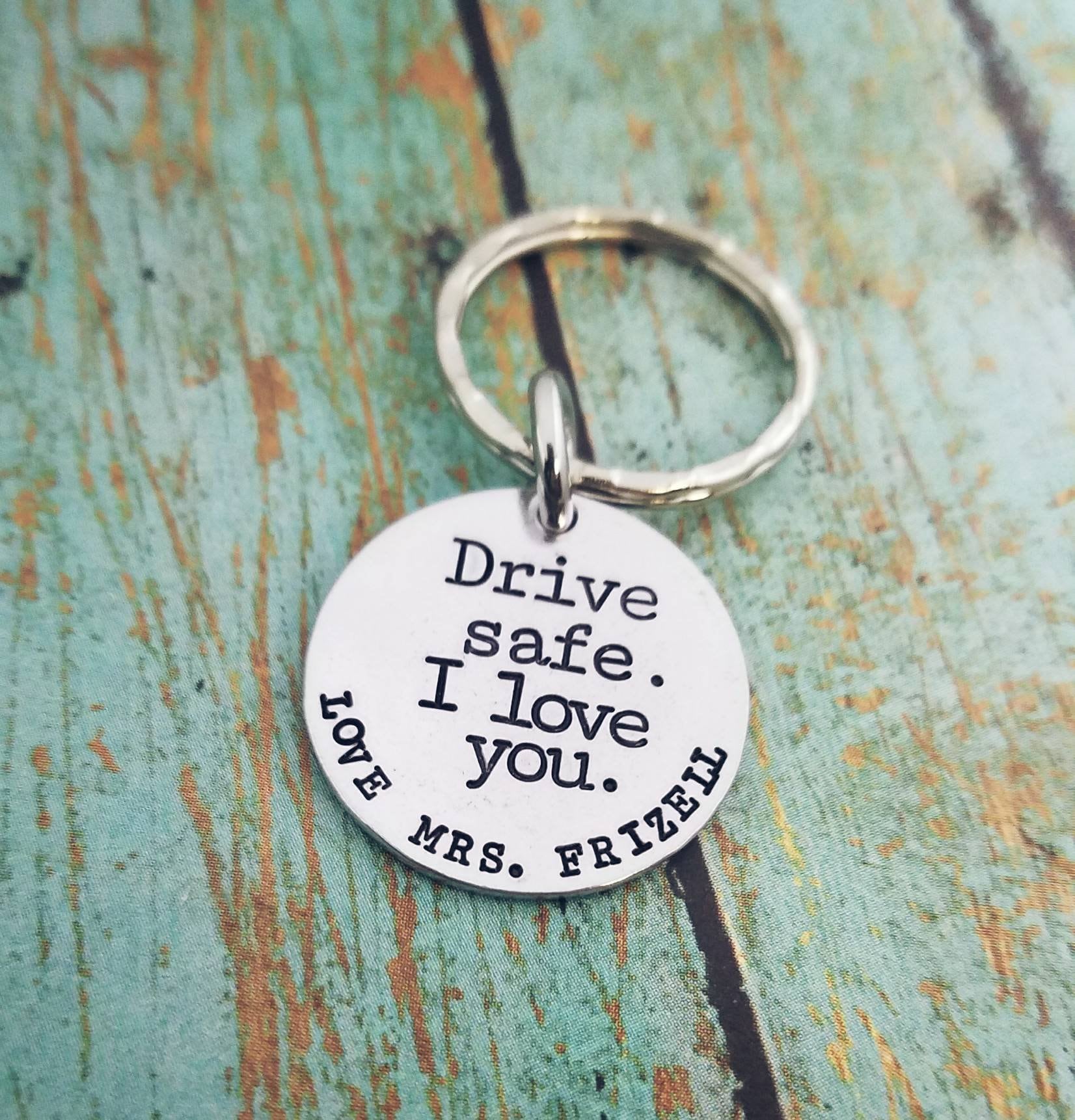 Drive Safe Schlüsselbund Personalisiertes Handgestempeltes Geschenk von PaytonLeighTreasures
