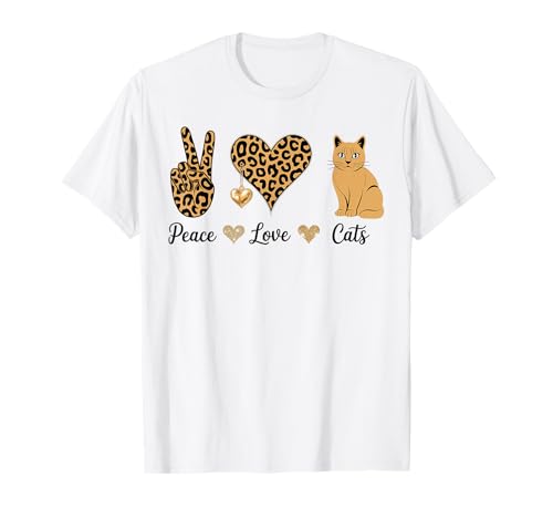Peace Love Cats Leopardenkatzen Kätzchenbesitzer Katzenliebhaber Damen T-Shirt von Peace Love Cats Peace Day Cats Lover
