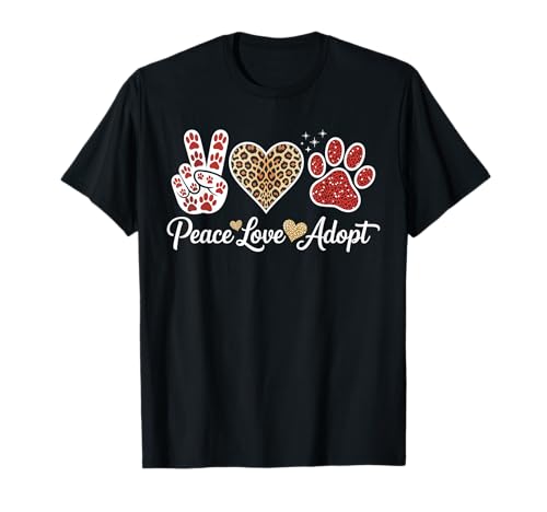 Peace Love Rescue Adopt Hunde-/Katzenliebhaber-Kostüm, Welpen-Mama T-Shirt von Peace Love Cats Peace Day Cats Lover