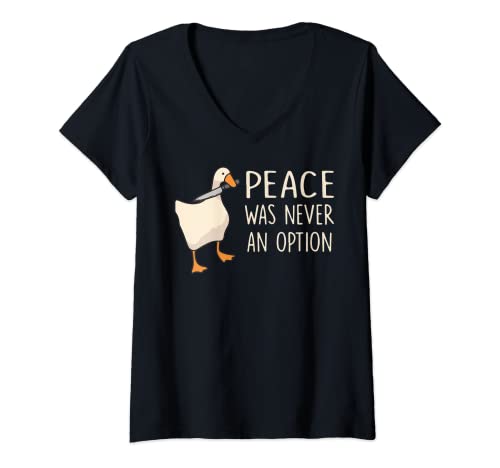 Damen Peace Was Never An Option Lustige Ente Zitate Sprüche Humor T-Shirt mit V-Ausschnitt von Peace Was Never An Option Funny Duck Quotes Saying