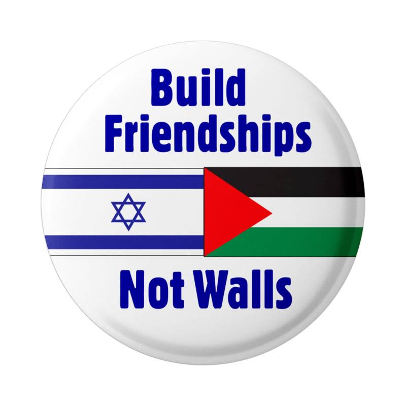Build Friendships Not Walls Middle East Peacemaking Button/Pinback Oder Magnet 1, 75 Zoll von PeaceResourceProject