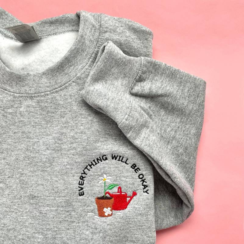 Alles Wird in Ordnung Sein Besticktes Sweatshirt, Unisex Für Erwachsene, Taschenblume Bestickter Rundhalsausschnitt, Selbstpflege Pullover, Süßes von PeachiepatchesShop