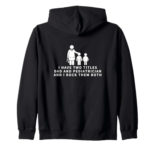 Kinderarzt und Vater stolze Männer Lustiger Kinderarzt Kapuzenjacke Kinderarzt und Vater stolze Männer Lustiger Kinderarzt Kapuzenjacke von Pediatric Doctor Appreciation Gifts