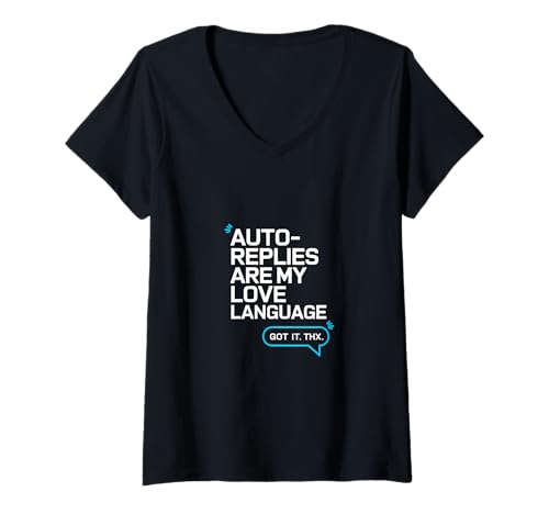 Damen Auto Replies Are My Love Language – Humor am Arbeitsplatz T-Shirt mit V-Ausschnitt von PeeKay Apparel - Fun