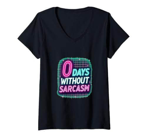 Damen 0 Days Without Sarcasm Lustiger Spruch Retro Style T-Shirt mit V-Ausschnitt Damen 0 Days Without Sarcasm Lustiger Spruch Retro Style T-Shirt mit V-Ausschnitt von PeeKay Apparel - Sarcasm