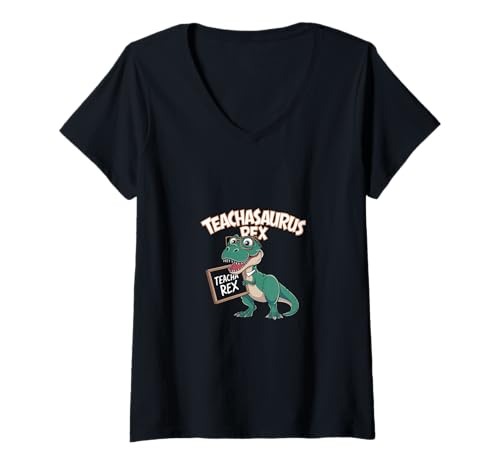 Damen Teachasaurus Rex - Lustiges Dinosaurier-Lehrer-Zitat T-Shirt mit V-Ausschnitt Damen Teachasaurus Rex - Lustiges Dinosaurier-Lehrer-Zitat T-Shirt mit V-Ausschnitt von PeeKay Apparel - Teacher