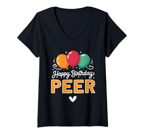 Damen Alles Gute zum Geburtstag Spruch Peer T-Shirt mit V-Ausschnitt Damen Alles Gute zum Geburtstag Spruch Peer T-Shirt mit V-Ausschnitt von Peer Name Spruch für Geburtstag
