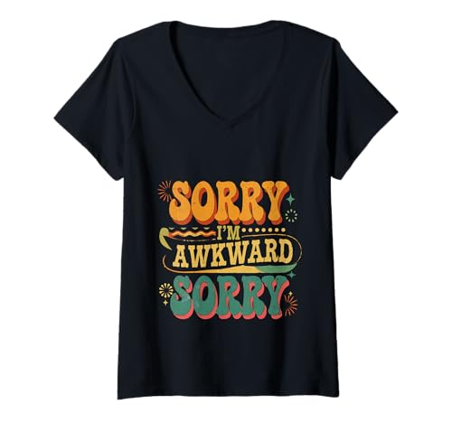 Damen Sorry I'm Awkward Sorry Introvertierter Humor |---- T-Shirt mit V-Ausschnitt Damen Sorry I'm Awkward Sorry Introvertierter Humor |---- T-Shirt mit V-Ausschnitt von Peinlicher Introvertierter Humor