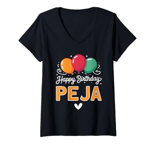 Damen Alles Gute zum Geburtstag Spruch Peja T-Shirt mit V-Ausschnitt von Peja Name Spruch für Geburtstag