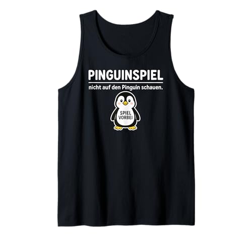 Lustiger Pinguin Don't Look Game Over Tierliebhaber Jungen Mädchen Tank Top von PenguinAxis1