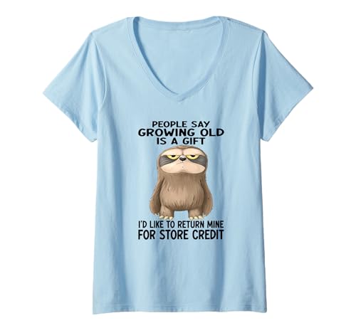 Damen Die Leute Sagen, alt zu Werden ist EIN Geschenk, das ich gerne zurückgeben möchte T-Shirt mit V-Ausschnitt Damen Die Leute Sagen, alt zu Werden ist EIN Geschenk, das ich gerne zurückgeben möchte T-Shirt mit V-Ausschnitt von People say growing old is a gift sloth Tee