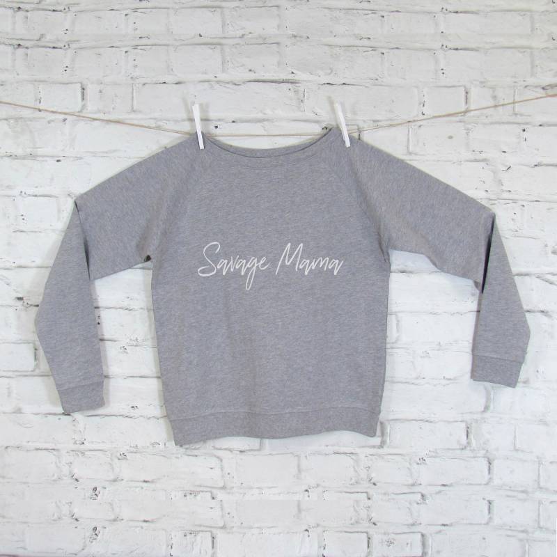 Savage Mama Slogan Sweatshirt | Muttertagsgeschenk Neue Geschenk Mana Damen Loungewear Geburtstagsgeschenk von PerfectGiftsPPG