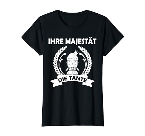 Damen Ihre Majestät Die Tante T-Shirt Damen Ihre Majestät Die Tante T-Shirt von Perfekte Tante