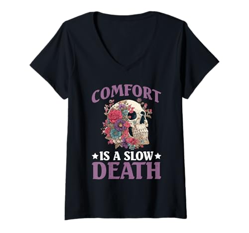 Damen Comfort is A Slow Death Motivation Discipline Growth - T-Shirt mit V-Ausschnitt von Persistent Motivation Drive