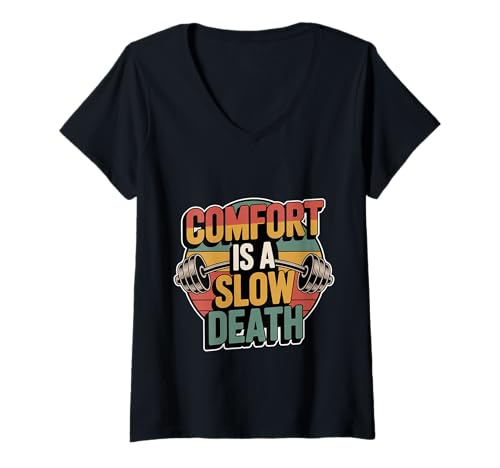 Damen Comfort is A Slow Death Motivationsdisziplin -Wachstum - T-Shirt mit V-Ausschnitt von Persistent Motivation Drive