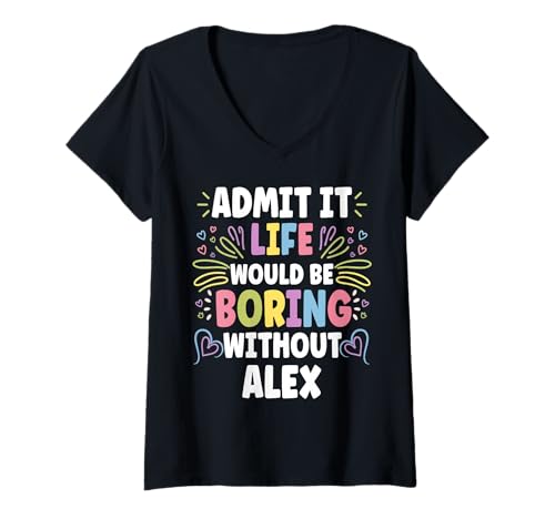 Damen Alex, personalisierter Name, lustig, niedlich, benutzerdefiniert, Alex-Name T-Shirt mit V-Ausschnitt von Personal Gift For Women Named ALEX