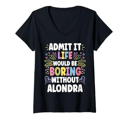 Damen Alondra Personalized Name Funny Cute Custom Alondra Name T-Shirt mit V-Ausschnitt Damen Alondra Personalized Name Funny Cute Custom Alondra Name T-Shirt mit V-Ausschnitt von Personal Gift For Women Named ALONDRA