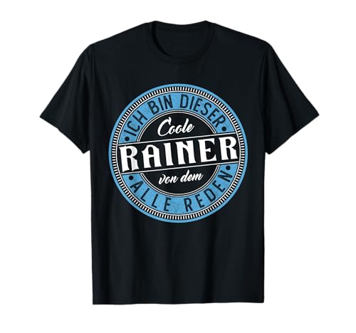 Rainer | Ich bin dieser Coole Rainer T-Shirt - Personalisierte Geschenk für Rainer - Herren & Kinder - Schwarz - Klein - Kurzarm - Vintage - Humor-T-Shirts - Vatertag, Weihnachten, Geburtstag von Personalisierte Geschenk für Rainer