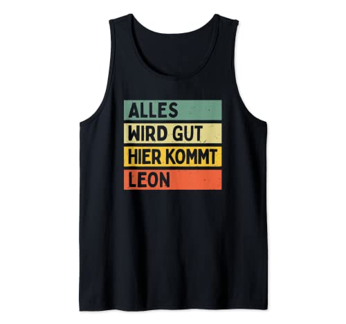 Herren Alles Wird Gut Hier Kommt Leon Retro Vintage Spruch Namen Tank Top von Personalisierte Geschenke Leon