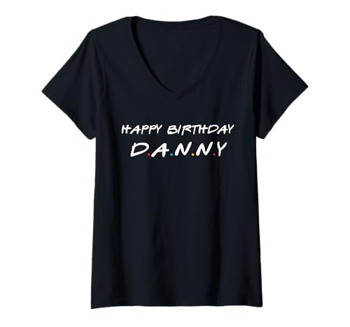 Damen Happy Birthday Danny Geburtstag Party Personalisierter Name T-Shirt mit V-Ausschnitt von Personalisierte Geschenke & Designs zum Geburtstag