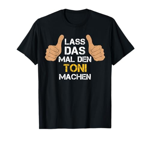 Vorname Toni - Lass das mal den Toni machen T-Shirt - Personalisierter Spruch - Herren - Schwarz - Klein - EU - Crew Neck - Halbarm - Pullover - 1 Count Vorname Toni - Lass das mal den Toni machen T-Shirt - Personalisierter Spruch - Herren - Schwarz - Klein - EU - Crew Neck - Halbarm - Pullover - 1 Count von Personalisierter Spruch - Vorname Toni